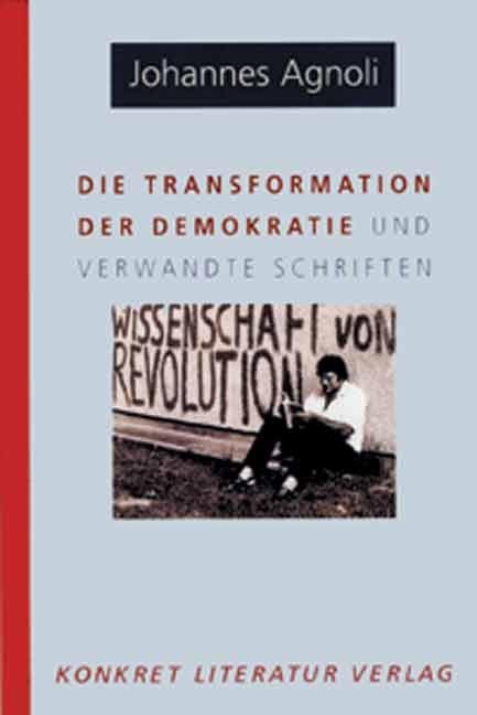 Die Transformation der Demokratie - Johannes Agnoli