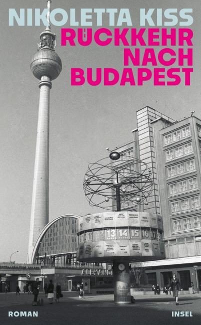 Rückkehr nach Budapest - Nikoletta Kiss