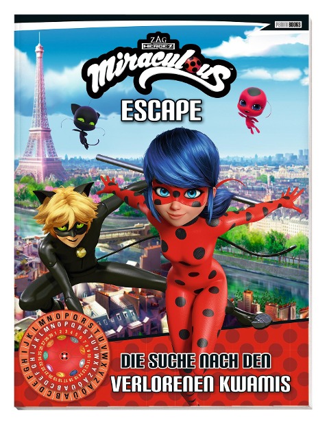 Miraculous: ESCAPE - Die Suche nach den verlorenen Kwamis - Claudia Weber