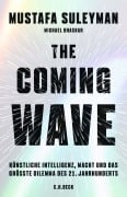 Cover-Bild zum Titel 'The Coming Wave' von 'Michael Bhaskar, Mustafa Suleyman'