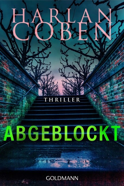 Abgeblockt - Myron Bolitar ermittelt - Harlan Coben