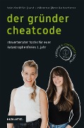 Cover-Bild zum Titel 'Der Gründer-Cheatcode' von 'Helen Dieckhöfer, Sarah Klinkhammer, Franziska Beschorner'