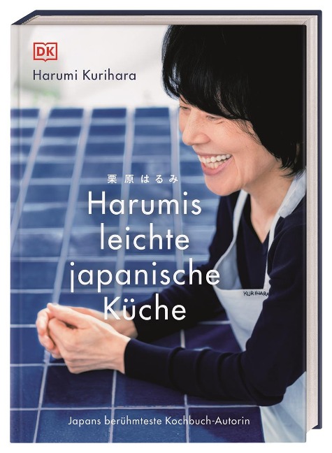 Harumis leichte japanische Küche - Harumi Kurihara