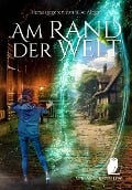 Am Rand der Welt - 