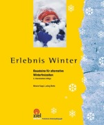 Cover-Bild zum Titel 'Erlebnis Winter' von 'Ludwig Bertle, Melanie Kappl'