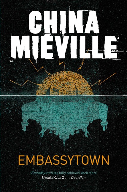 Embassytown - China Mieville