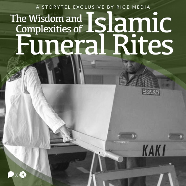 The Wisdom and Complexities of Islamic Funeral Rites - Rice Media