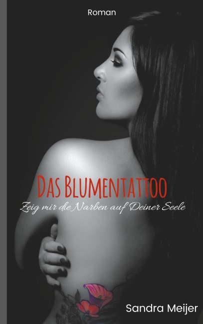Das Blumentattoo - Sandra Meijer