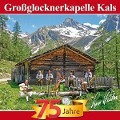 Cover-Bild zum Titel '75 Jahre-Berge der Heimat' von 'Groáglocknerkapelle Kals'