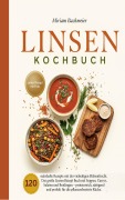 Cover-Bild zum Titel 'Linsen Kochbuch' von 'Miriam Bachmeier'