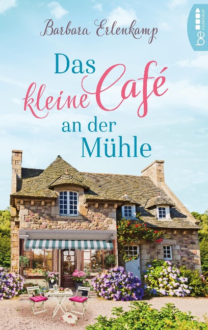 Das kleine Café an der Mühle - Barbara Erlenkamp