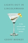 Cover-Bild zum Titel 'Lights Out in Lincolnwood' von 'Geoff Rodkey'