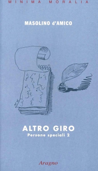 Altro giro. Persone speciali 2 - Masolino D'Amico