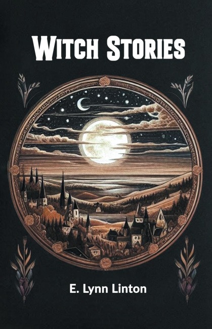 Witch Stories - E. Lynn Linton