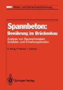 Cover-Bild zum Titel 'Spannbeton: Bewährung im Brückenbau' von 'Gert König, Reinhard Maurer, Tilman Zichner'