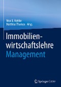 Immobilienwirtschaftslehre - Management - 