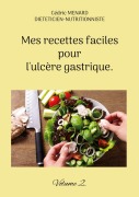Cover-Bild zum Titel 'Mes recettes faciles pour l'ulcère gastrique.' von 'Cédric Menard'