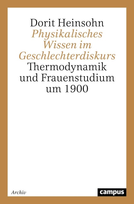 Physikalisches Wissen im Geschlechterdiskurs - Dorit Heinsohn