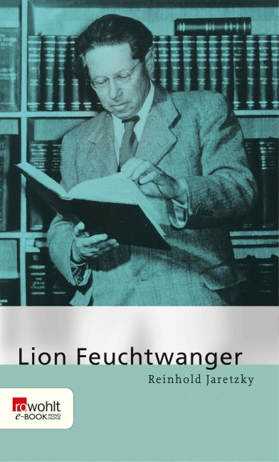 Lion Feuchtwanger - Reinhold Jaretzky