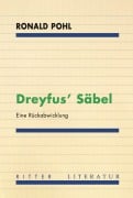 Cover-Bild zum Titel 'Dreyfus' Säbel' von 'Ronald Pohl'