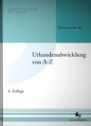 Cover-Bild zum Titel 'Urkundenabwicklung von A-Z' von 'Pranvera Ziba-Ali'