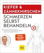 Cover-Bild zum Titel 'Kiefer & Zähneknirschen Schmerzen selbst behandeln' von 'Roland Liebscher-Bracht, Petra Bracht'