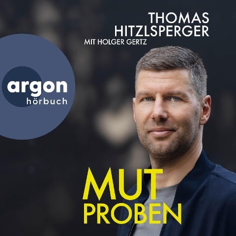 Mutproben - Holger Gertz, Thomas Hitzlsperger