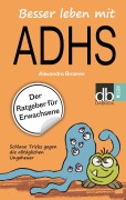 Cover-Bild zum Titel 'Besser leben mit ADHS' von 'Alexandra Broeren'