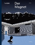 Cover-Bild zum Titel 'Der Magnet' von 'Lucas Harari'