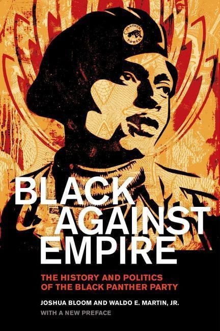 Black Against Empire - Joshua Bloom, Waldo E Martin