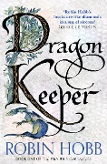 Cover-Bild zum Titel 'Dragon Keeper' von 'Robin Hobb'