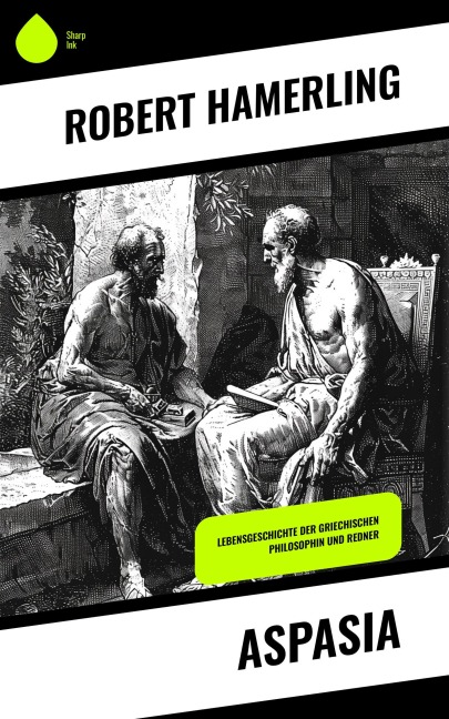 Aspasia - Robert Hamerling
