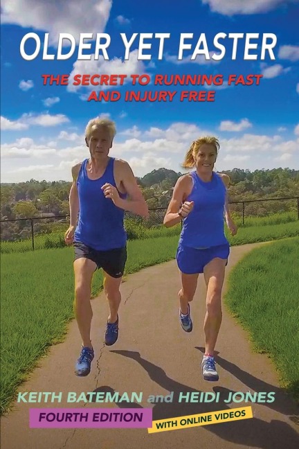 Older Yet Faster - Keith Bateman, Heidi M Jones