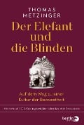 Cover-Bild zum Titel 'Der Elefant und die Blinden' von 'Thomas Metzinger'