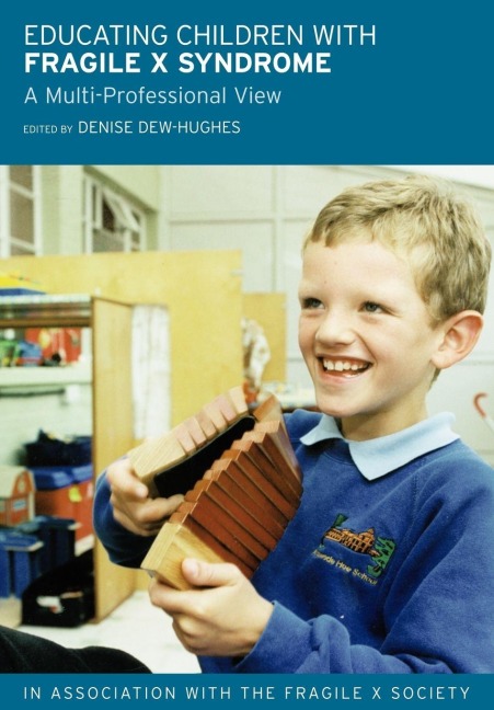 Educating Children with Fragile X Syndrome - 