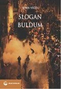 Cover-Bild zum Titel 'Slogan Buldum' von 'Idris Yigit'