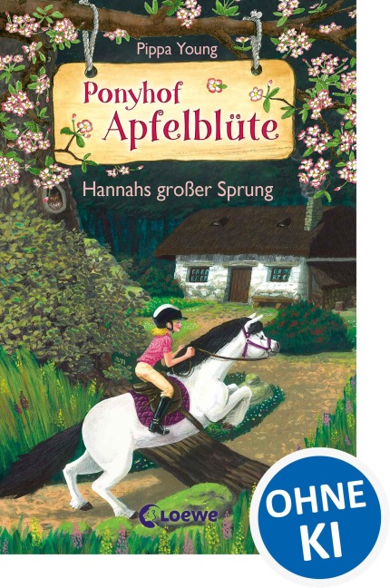 Ponyhof Apfelblüte (Band 24) - Hannahs großer Sprung - Pippa Young