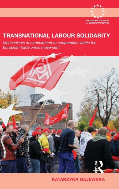 Transnational Labour Solidarity - Katarzyna Gajewska
