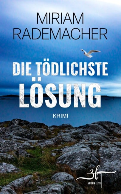 Die tödlichste Lösung - Miriam Rademacher