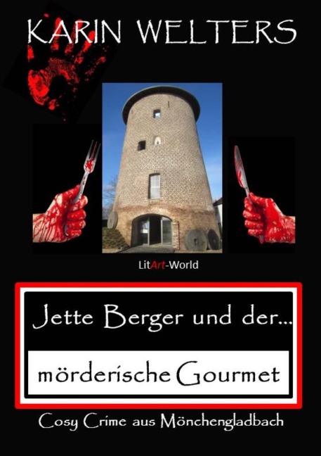 Jette Berger und der mörderische Gourmet - Karin Welters