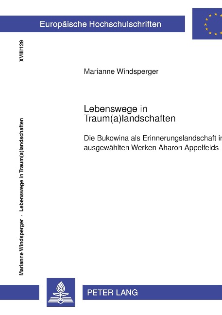 Lebenswege in Traum(a)landschaften - Marianne Windsperger