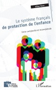 Cover-Bild zum Titel 'Le système français de protection de l'enfance' von 'Gilles Henry'