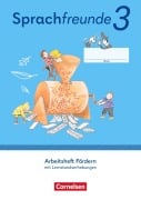 Sprachfreunde 3. Schuljahr. Arbeitsheft Fördern - Östliche Bundesländer und Berlin - 