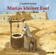 Marias kleiner Esel. CD - Gunhild Sehlin