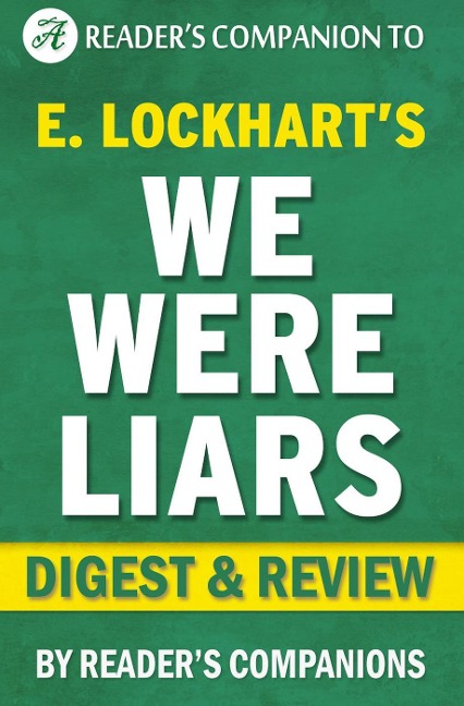 We Were Liars by E. Lockhart | Digest & Review - Reader's Companions