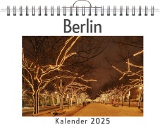 Cover-Bild zum Titel 'Berlin - (Wandkalender 2025, Kalender DIN A4 quer, Monatskalender im Querformat mit Kalendarium, das perfekte Geschenk)' von 'Tim Scholz'