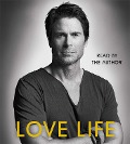Cover-Bild zum Titel 'Love Life' von 'Rob Lowe'