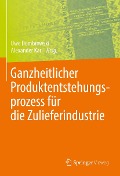 Cover-Bild zum Titel 'Ganzheitlicher Produktentstehungsprozess für die Zulieferindustrie' von ''