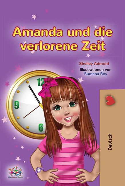 Amanda und die verlorene Zeit (German Bedtime Collection) - Shelley Admont, Kidkiddos Books