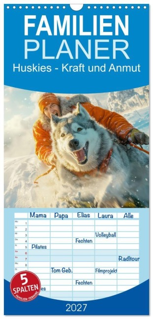 Familienplaner 2027 - Huskies - Kraft und Anmut mit 5 Spalten (Wandkalender, 21 x 45 cm) CALVENDO - Liselotte Brunner-Klaus